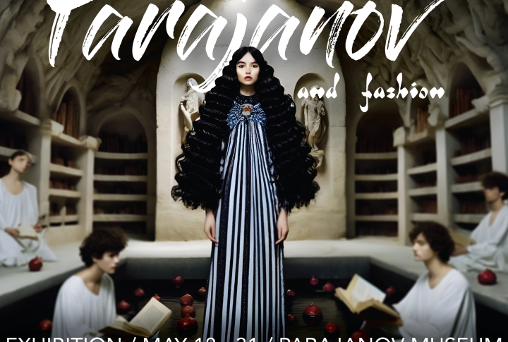 «Параджанов и мода»: в Ереване пройдет выставка современной моды, вдохновленная знаменитым режиссером